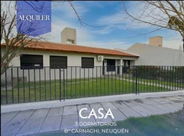 Casa de 4 ambientes, Neuquén · Alquilo Casa 3 Dorm. B° Carnaghi Neuquen Ciudad