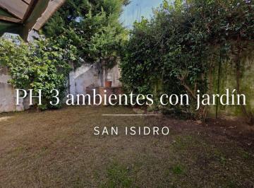 PH · 67m² · 3 Ambientes · PH 3 Ambientes Venta San Isidro Jardin Ubicacion