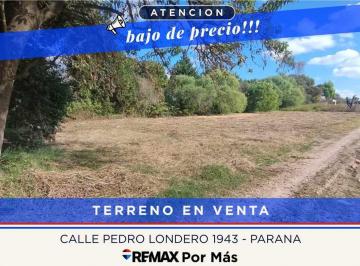 Terreno · 917m² · Terreno de Más de 900 m² Casi Acceso Norte, Paraná