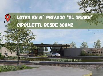 Terreno · 600m² · Venta Lote Barrio Privado El Origen Cipolletti