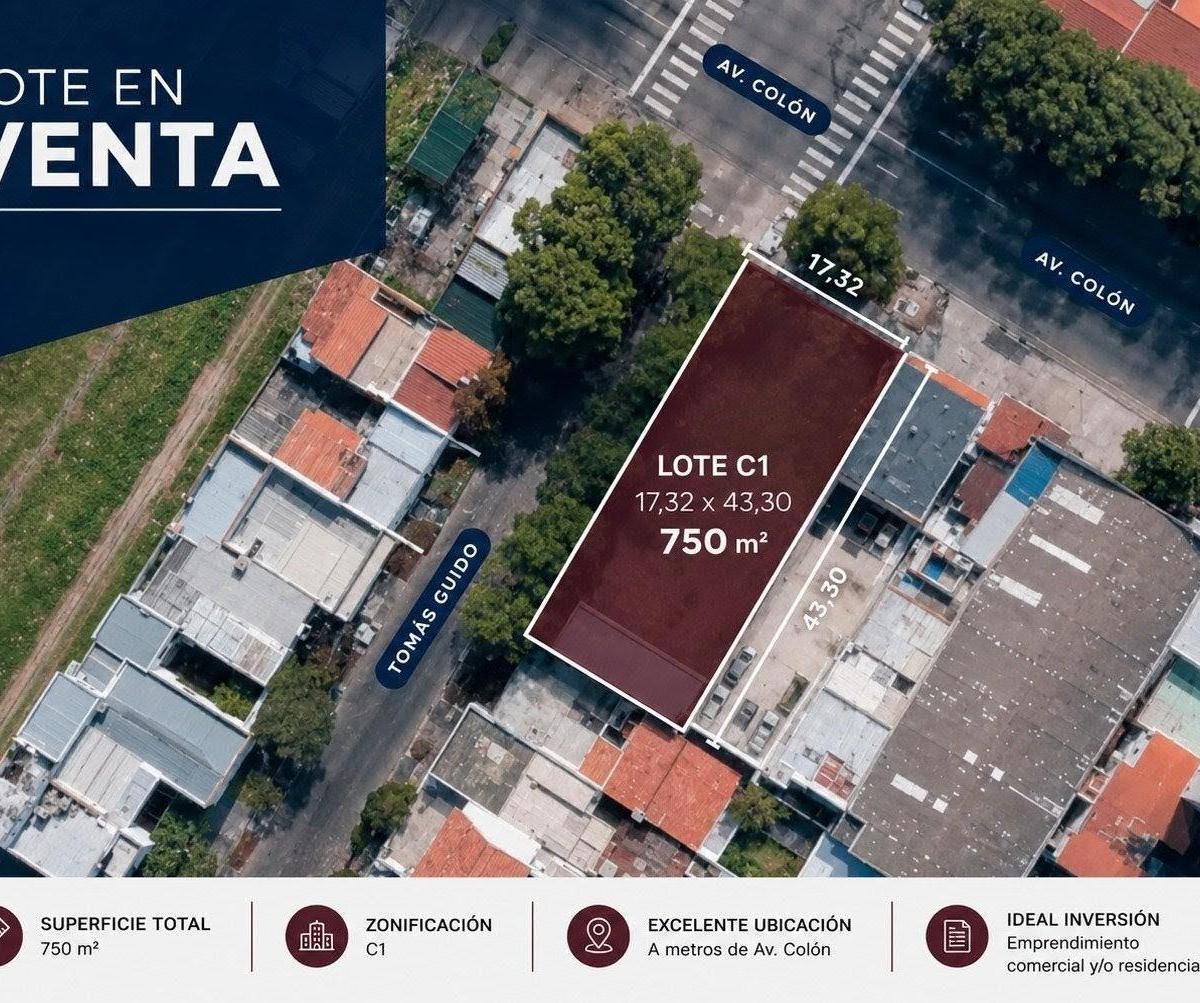Lote comercial de 750 m2 en Av. Colón y Tomás Guido