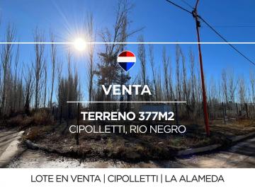 Terreno · 377m² · Venta Terreno en La Alameda, Cipolletti