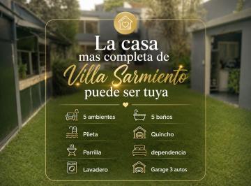 Casa · 242m² · 5 Ambientes · 3 Cocheras · Venta Casa Villa Sarmiento 5 Amb Parque y Pileta