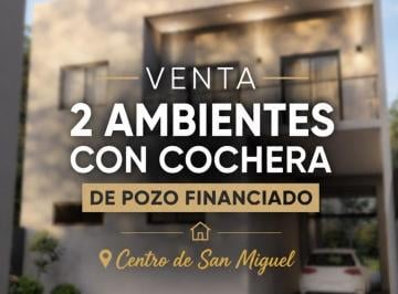 Departamento · 43m² · 2 Ambientes · 1 Cochera · Venta 2 Ambientes Pozo Financiacion San Miguel