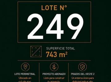 Terreno · 743m² · Lote en Venta – Prados del Oeste 2 – Lote 249