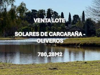 Terreno · 780m² · Venta Terreno 780 m² - Solares de Carcaraña - Oliveros