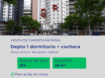 Departamento de 1 ambiente, Neuquén · Venta de Carpeta Natania – Depto 1 Dormitorio + Cochera – Zona Centro Neuquén