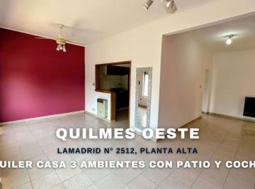 Casa · 100m² · 3 Ambientes · 1 Cochera · Alquiler Casa 3 Amb P. Alta Garaje y Patio Quilmes