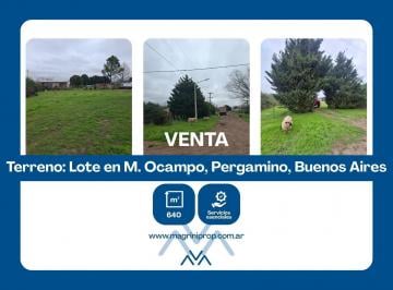 Terreno · 640m² · Venta Lote 640 m² en m. Ocampo, Pergamino, Buenos Aires