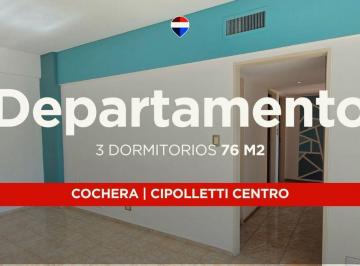 Departamento · 76m² · 4 Ambientes · 1 Cochera · Venta Departamento 3 Dorm | Cipolleti Centro