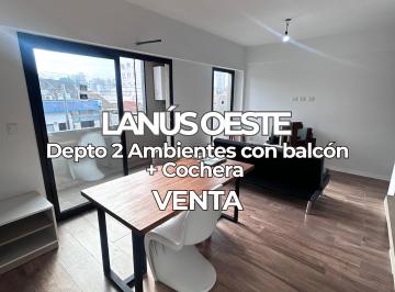 Departamento de 2 ambientes, Lanús · Venta Departamento 2 Ambientes a Estrenar con Cochera - Al Frente, Balcon y Parrilla - Lanús Oeste