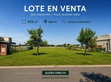 Terreno , Pilar · Lote en San Sebastián - Área 12 - Dueño Directo