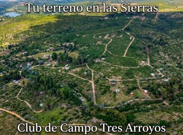 Terreno , La Falda · Lote en Predio Cerrado Club de Campo 3 Arroyos
