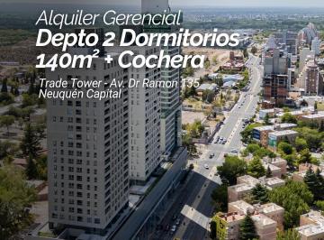 Departamento · 130m² · 4 Ambientes · 1 Cochera · Alquiler Departamento Gerencial 2 Dorm. - Trade Tower - Av Dr Ramon 135 - Neuquén Capital