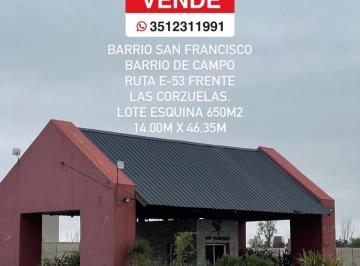 Terreno , Unquillo · Venta Lote 650 m² Barrio San Francisco, Barrio de Campo - Ruta E - 53 Frente Country Las Corzuelas