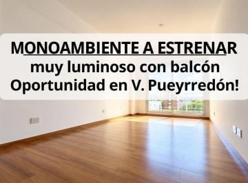 Departamento · 33m² · 1 Ambiente · Venta Monoambiente a Estrenar V Pueyrredon Balcon